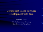 Component Based Software Development with Java