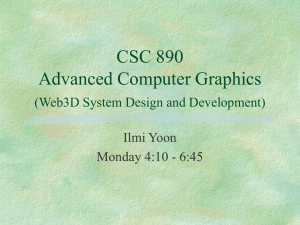 CSC 890 Advanced Computer Graphics (Web3D System Design