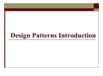 Design Patterns (a few) - Department of Computer Science