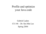 Profile and optimize your Java code