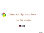 Classes and Objects and Traits