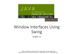 Window Interfaces Using Swing