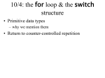 10/7: Primitive data types, counter- controlled repetition, the for loop
