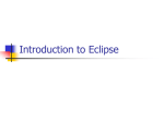 EclipseIntroduction - cse141introductiontoprogramming