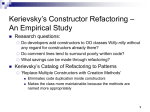 Kerievsky`s Constructor Refactoring – An Empirical Study