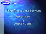 JMS Presentation of Anirudh