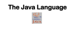 The Java Language Topics of this Course