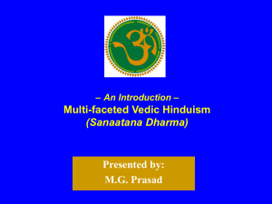 Multifaceted Vedic Hinduism
