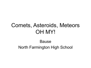 Comets, Asteroids, Meteors and the things beyond Neptune!