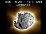 COMETS, ASTEROIDS, AND METEORS