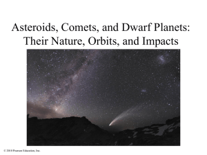 9. Asteroids, Comets, and Dwarf Planets