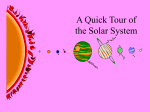 A Quick Tour of the Solar System
