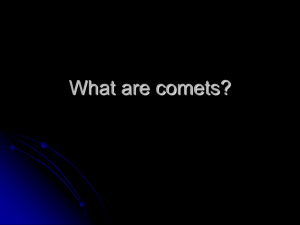 What are comets?