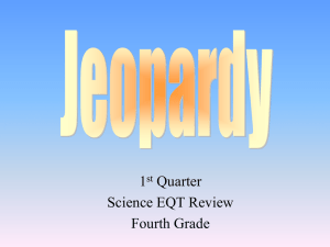 First Quarter Science EQT Jeopardy