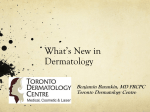 Hot Topics & Recent Advances in Dermatology – What You Need to