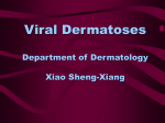 Viral Dermatoses Xiao Sheng