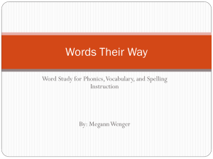 Words Their Way - Megann Wenger`s Online Teaching Portfolio