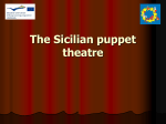 The Sicilian puppet theatre