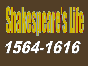 Shakespeare`s Life