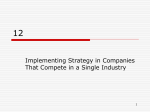 Chapter 12 Implementing Strategy in Companies That Compete in a