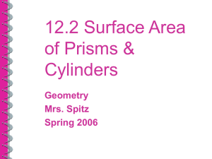 12.2 Surface Area of Prisms & Cylinders