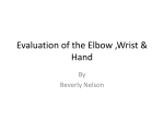 Evaluation of the Elbow ,Wrist & Hand