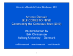Antonio Damasio SELF COMES TO MIND Constructing the Conscious Brain (2010)
