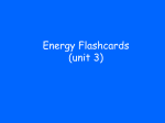 Flashcards Honors Unit 3 Energy