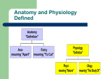 Anatomy and Physiology Defined