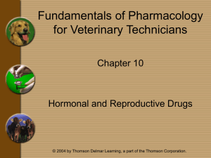 Chapter 10 - Hormonal and Reproductive Drugs