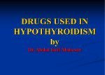 Drugs used in hypothyroidism