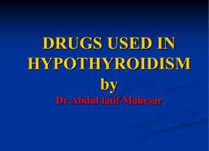 Drugs used in hypothyroidism