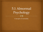 5.1 Abnormal psychology_concepts of normality