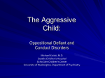 The Aggressive Child: Oppositional Defiant Disorder