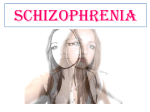 Schizophrenia