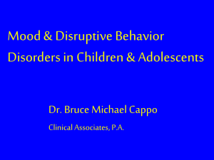 Mood & Disruptive Behavior Disorders in Children & Adolescents