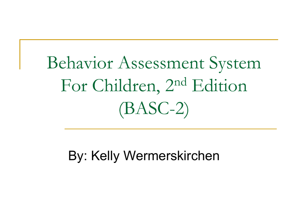 behavior assessment system for children 2nd edition basc 2 basc 2