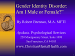 Gender Identity Disorder: Am I Male or Female?”