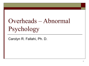 Overheads – Abnormal Psychology