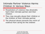 Intimate Partner Violence Harms Children In Various Ways