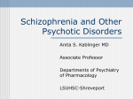 Schizophrenia and other psychotic disorders