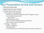 Your Presentation format and Content
