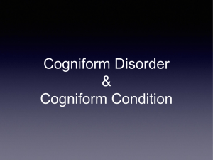 Cogniform Disorder & Cogniform Condition
