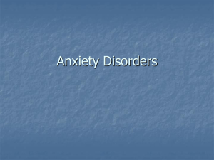 Anxiety Disorders - Terri L. Weaver, Ph.D.