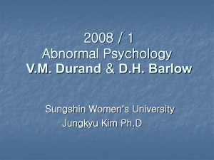 2003년 1학기 이상심리학 Abnormal Psychology V.M. Durand & …