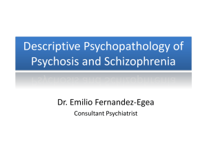 Clinical features of schizophrenia