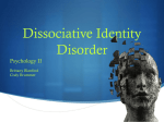 Dissociative Identity Disorder