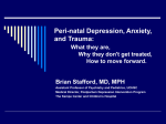 Perinatal Depression, Anxiety, and Trauma: What they