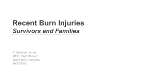Recent Burn Injuries Survivors and Families