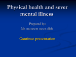 Why do people with SMI experience physical health problem